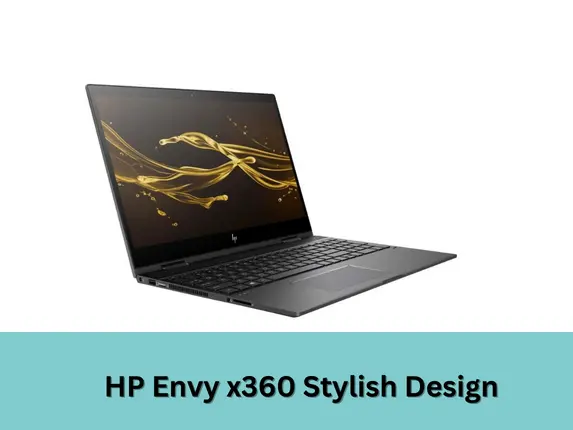 HP Envy x360 15 Design