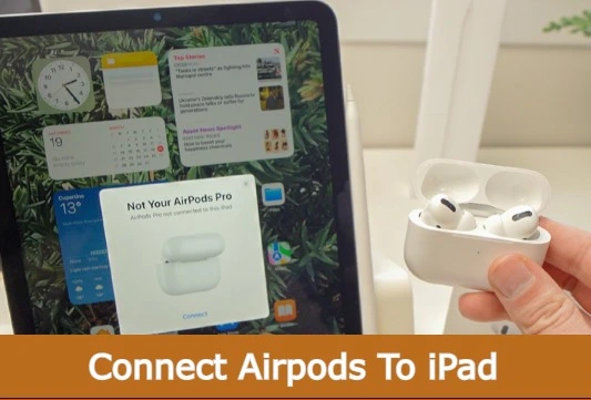 Connect Airpods to iPad