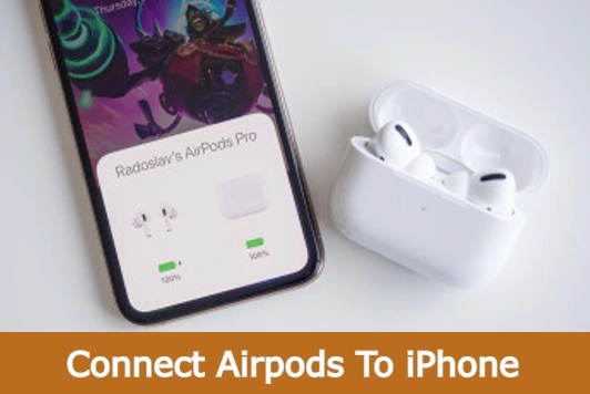 connect AirPods to iPhone