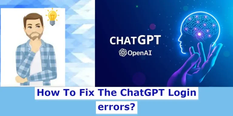How To Fix The ChatGPT Login errors – check 5 Solution